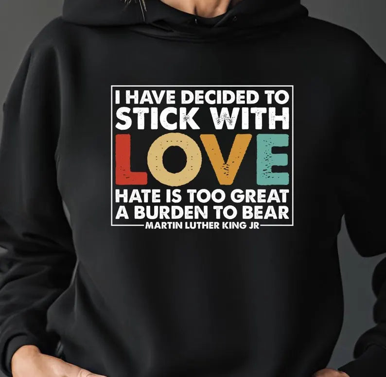 Stick with Love MLK